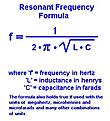 Click image for larger version

Name:	Resonance Frequency Formula.JPG
Views:	956
Size:	30.9 KB
ID:	870578